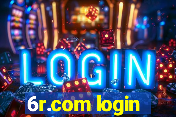 6r.com login